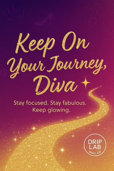 ✨ Daily Diva Blog: Keep On Your Journey ✨