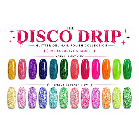 The Disco Drip - Reflective Glitter Gel Polish Collection